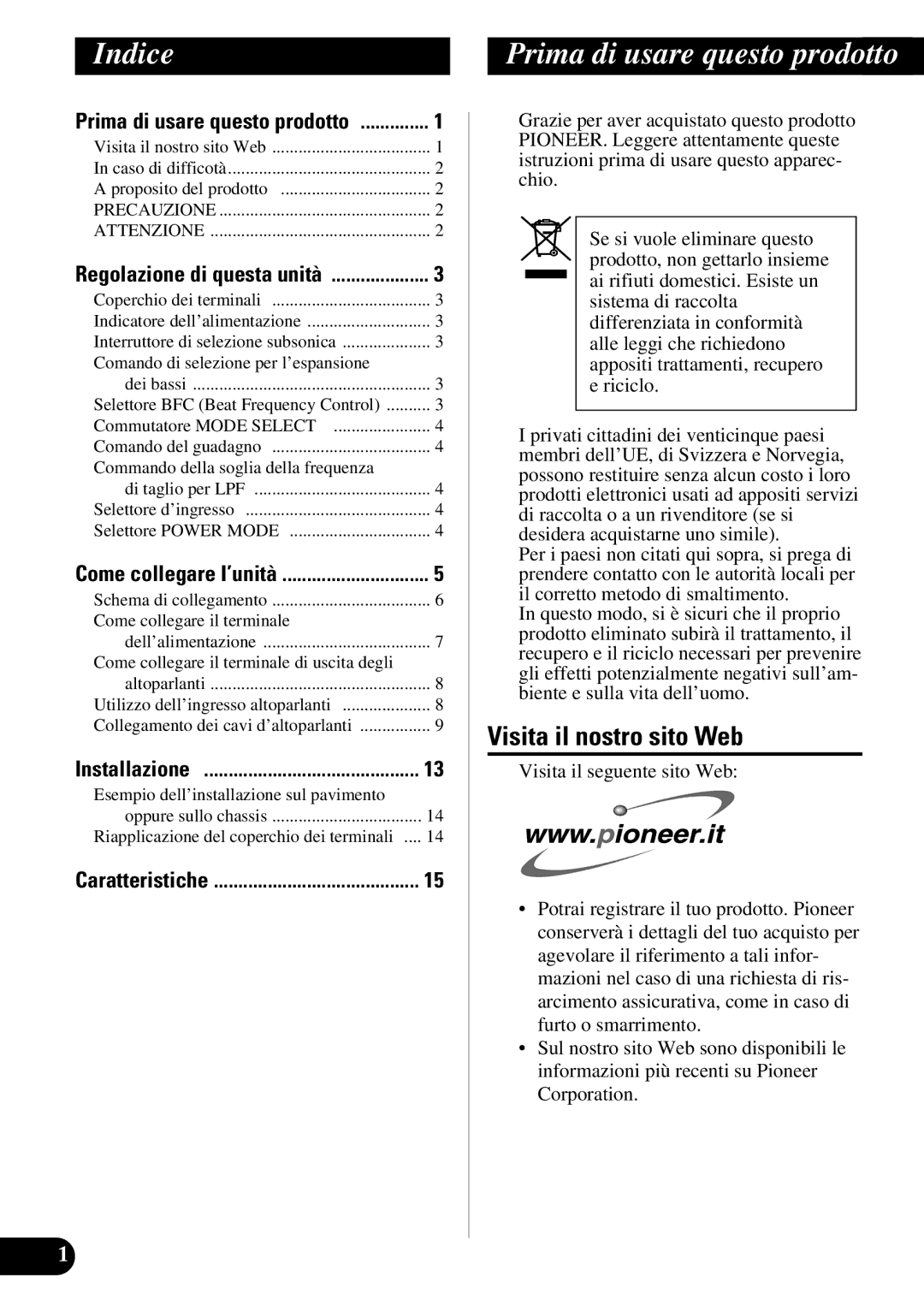 Pioneer PRS-D1100M owner manual Indice, Prima di usare questo prodotto, Visita il nostro sito Web 