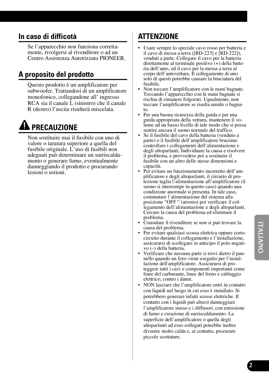 Pioneer PRS-D1100M owner manual Caso di difficotà, Proposito del prodotto 