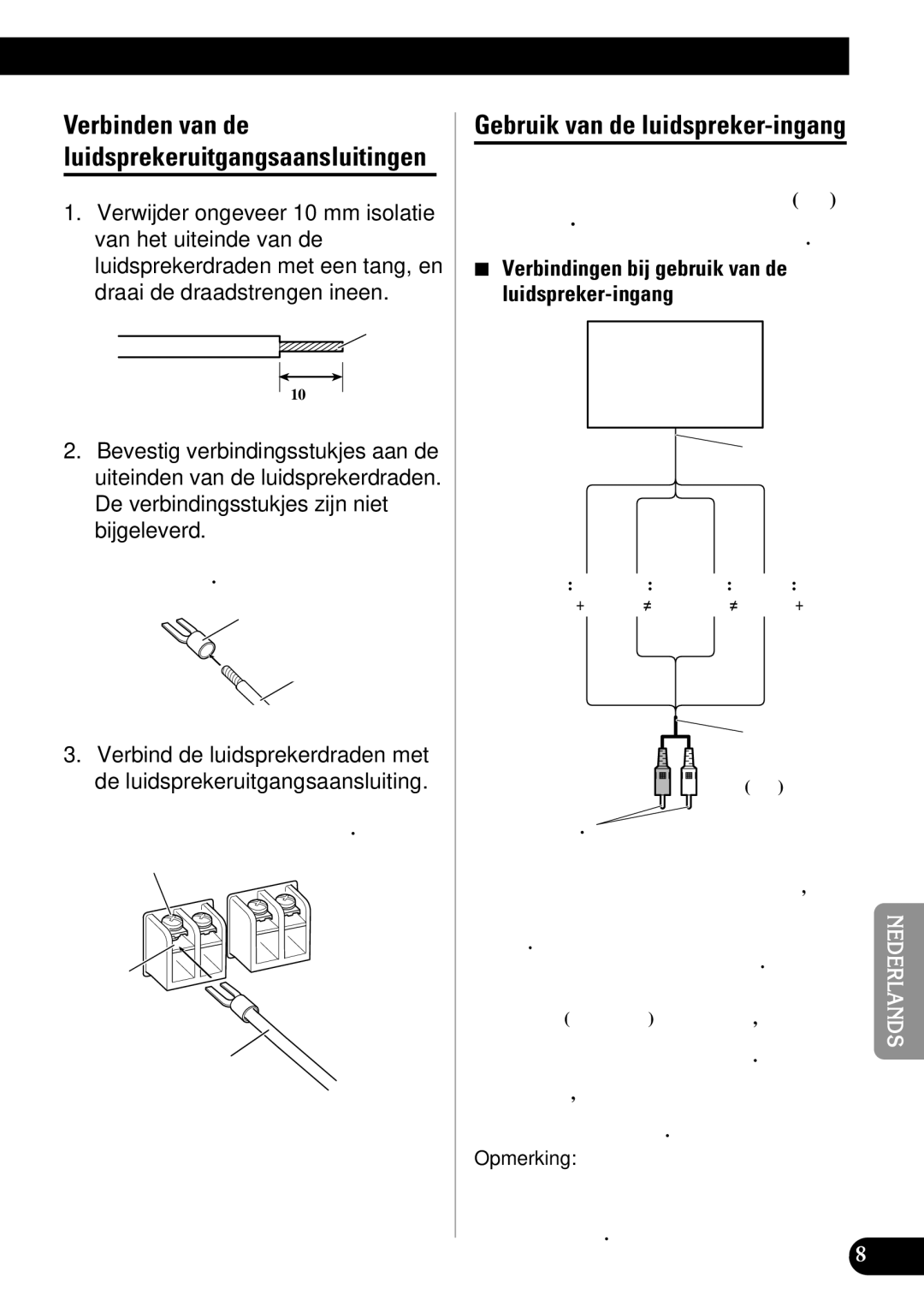 Pioneer PRS-D1100M Verbinden van de luidsprekeruitgangsaansluitingen, Verbindingen bij gebruik van de luidspreker-ingang 