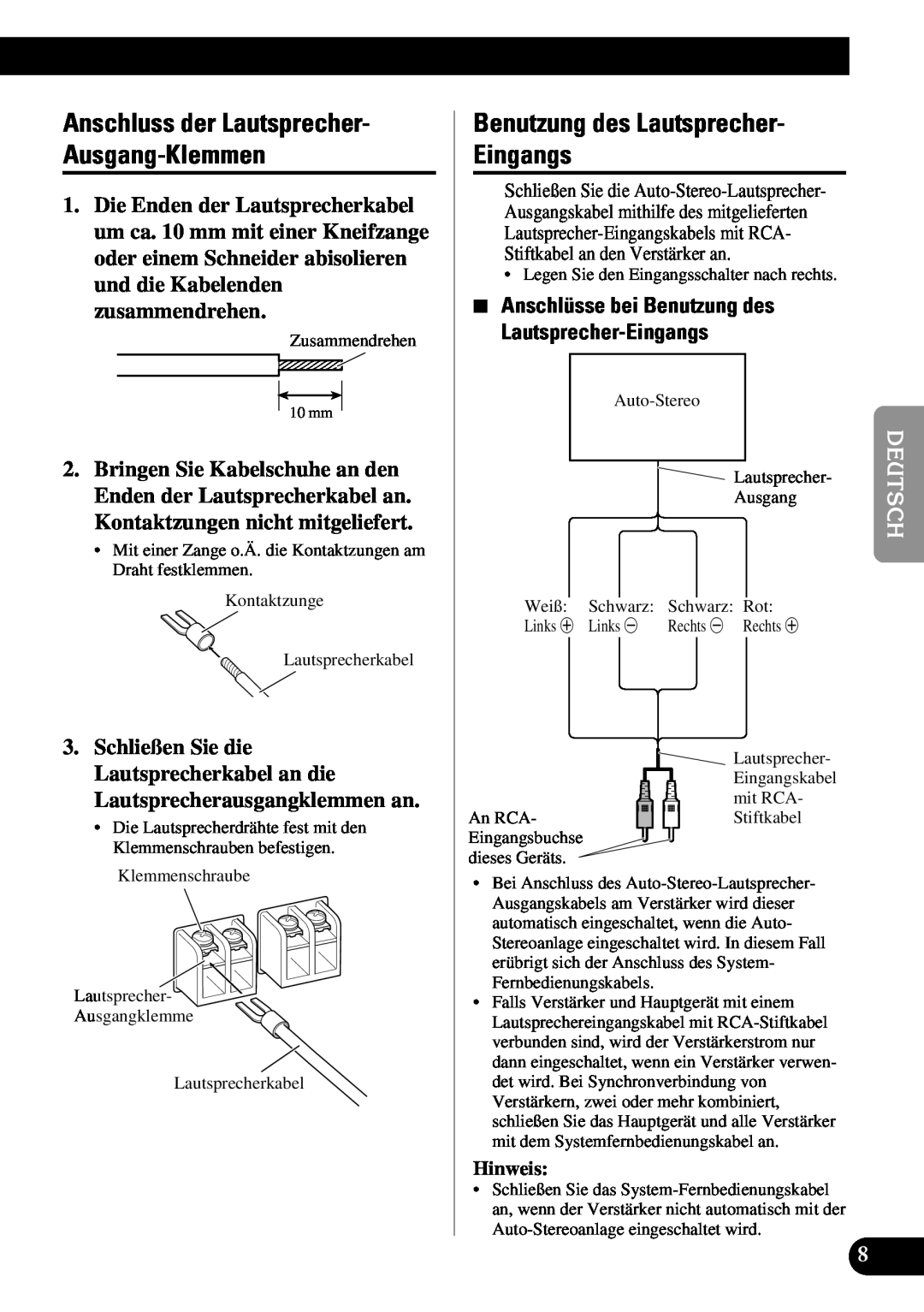 Pioneer PRS-D1100M owner manual Benutzung des Lautsprecher- Eingangs, Anschluss der Lautsprecher- Ausgang-Klemmen 