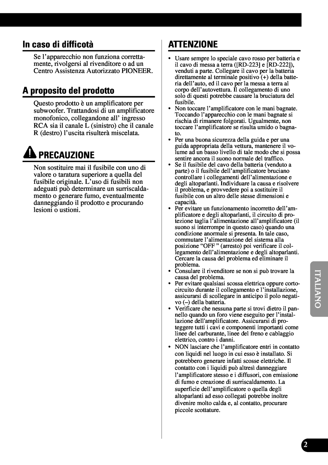 Pioneer PRS-D1100M owner manual In caso di difficotà, A proposito del prodotto, Precauzione, Attenzione 