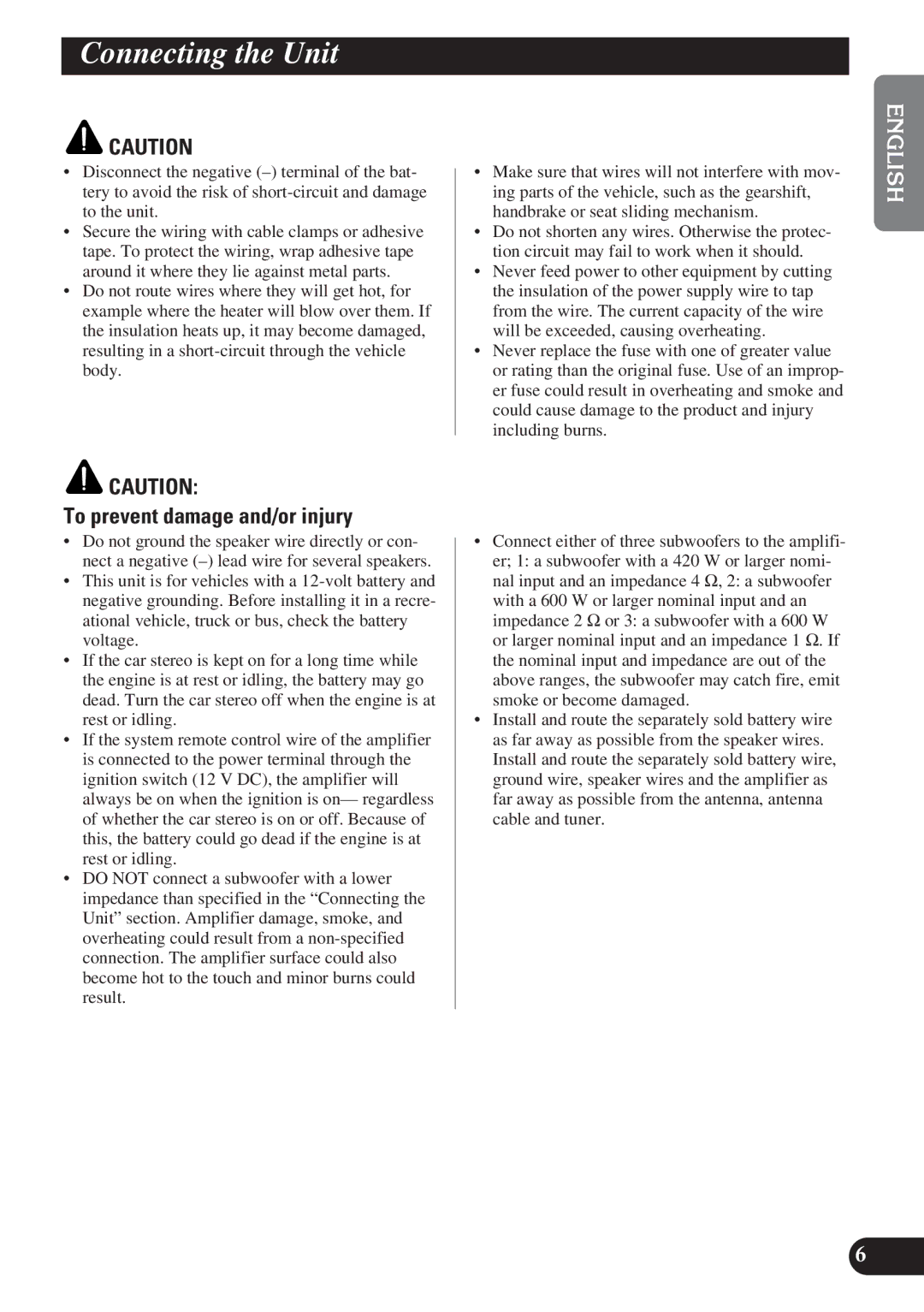 Pioneer PRS-D1200M owner manual Connecting the Unit, To prevent damage and/or injury 