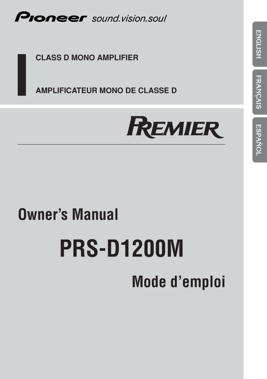 Pioneer PRS-D1200M owner manual English Français Español, êìëëäàâ, Mode d’emploi, Class D Mono Amplifier 