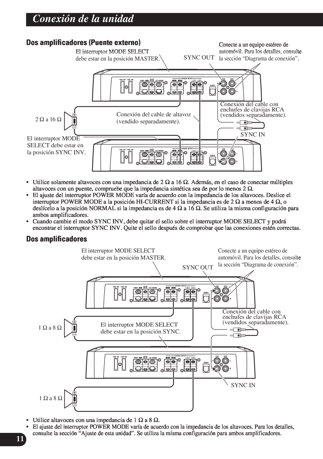 Pioneer PRS-D1200M owner manual Dos amplificadores Puente externo, Conexión de la unidad 