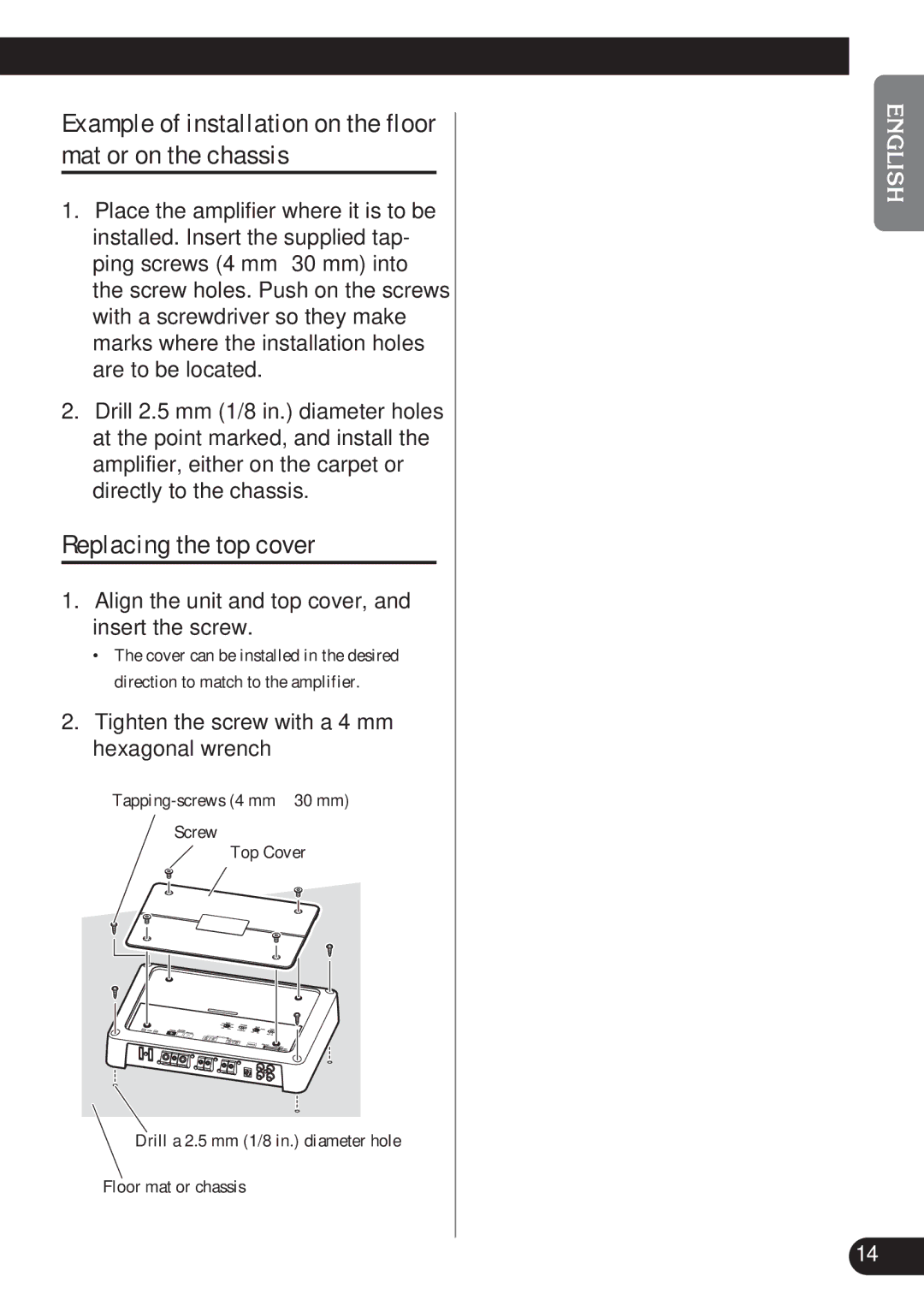 Pioneer PRS-D2200T owner manual Example of installation on the floor mat or on the chassis, Replacing the top cover 