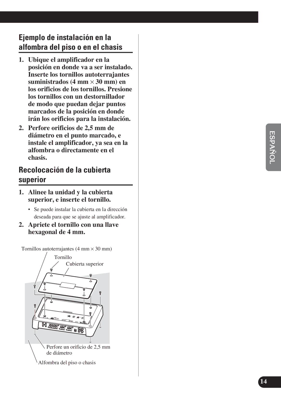 Pioneer PRS-D2200T owner manual Recolocación de la cubierta superior, Apriete el tornillo con una llave hexagonal de 4 mm 