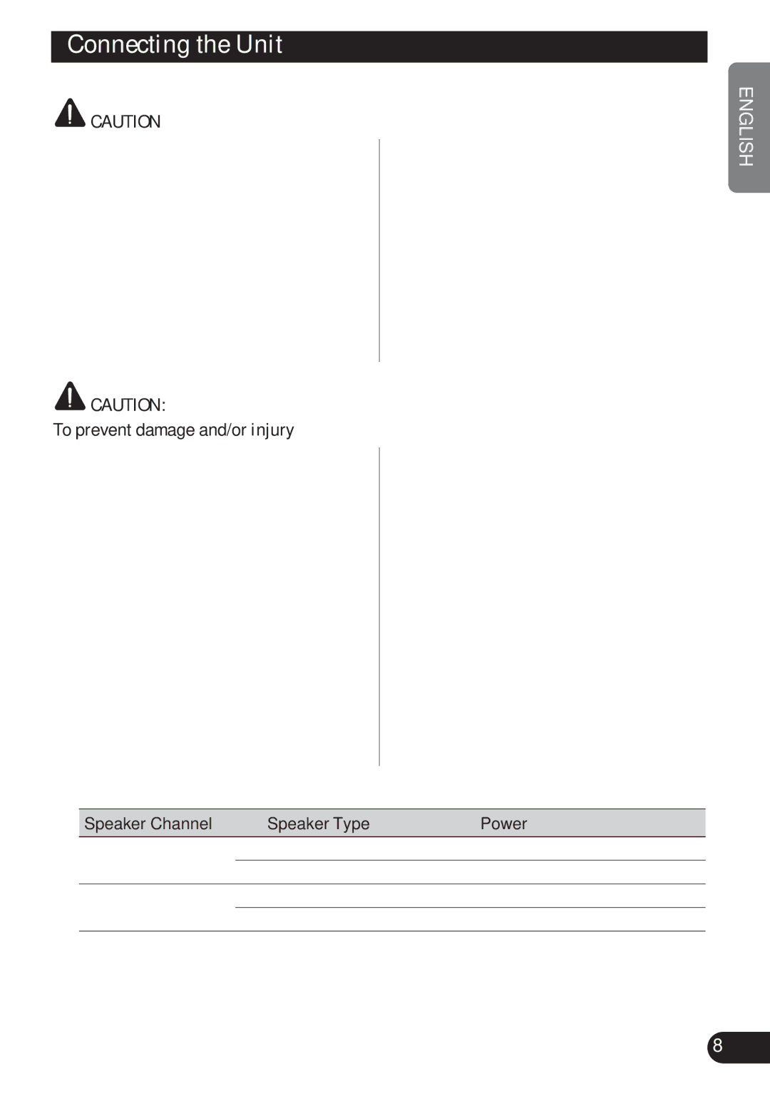 Pioneer PRS-D2200T owner manual Connecting the Unit, To prevent damage and/or injury, Speaker Channel Speaker Type Power 