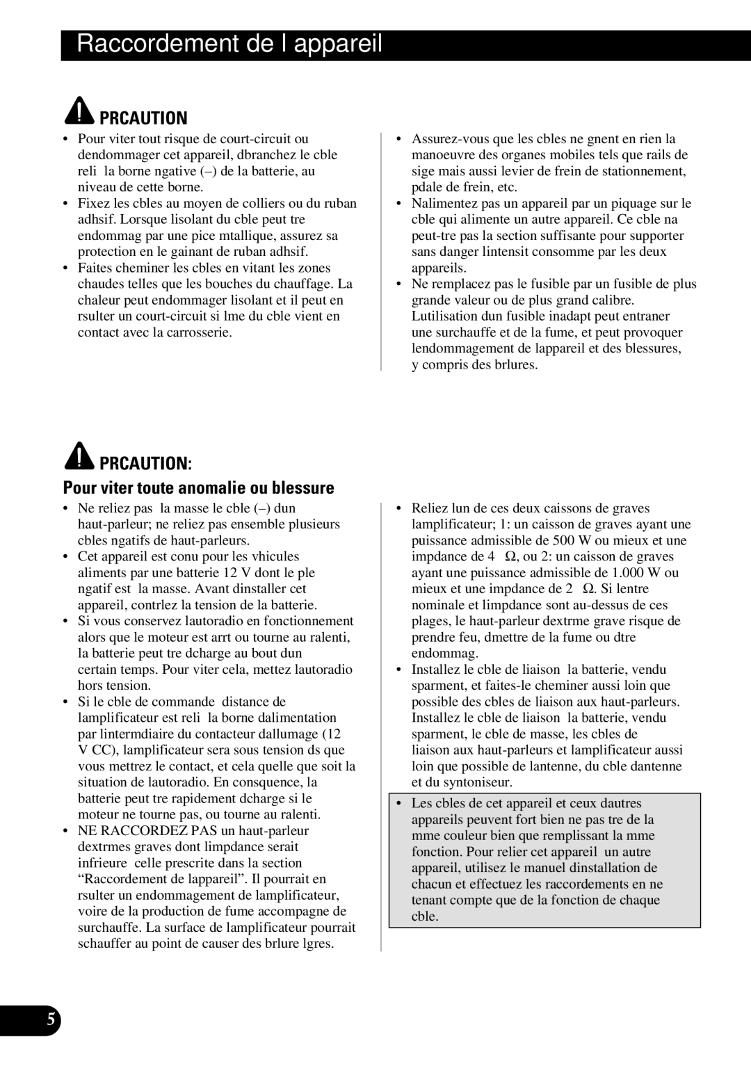 Pioneer PRS-D3000SPL owner manual Raccordement de l’appareil, Pour éviter toute anomalie ou blessure 