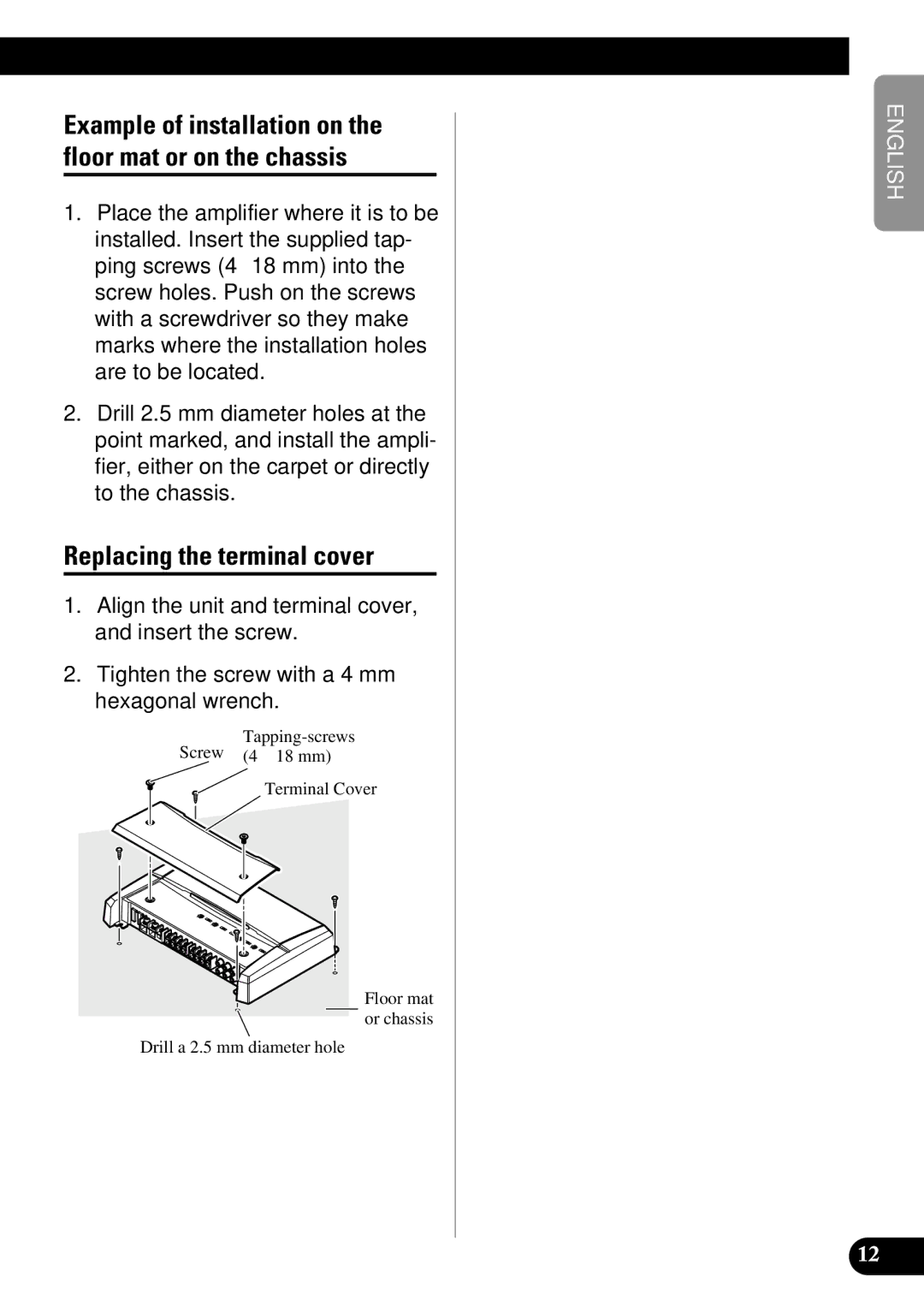 Pioneer PRS-D410 owner manual Replacing the terminal cover, Example of installation on the floor mat or on the chassis 