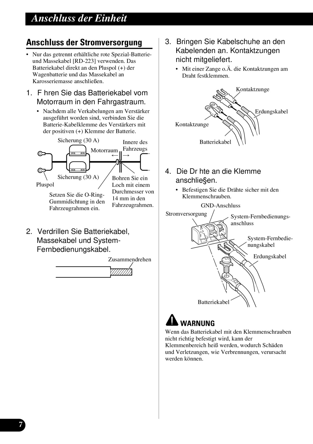 Pioneer PRS-D410 owner manual Die Drähte an die Klemme, Anschließen, Erdungskabel Zusammendrehen Batteriekabel 