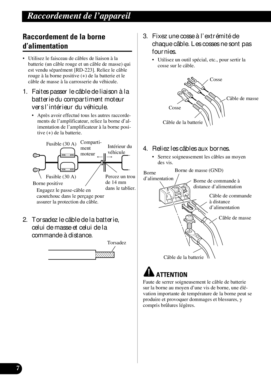 Pioneer PRS-D410 owner manual Raccordement de la borne d’alimentation, Reliez les câbles aux bornes, Torsadez 