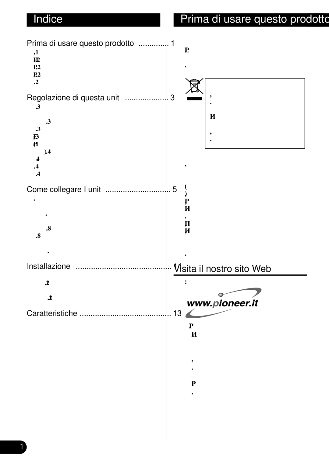 Pioneer PRS-D410 owner manual Indice, Prima di usare questo prodotto, Visita il nostro sito Web 