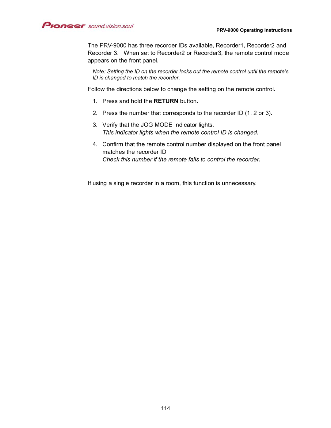 Pioneer PRV-9000 operating instructions This indicator lights when the remote control ID is changed 