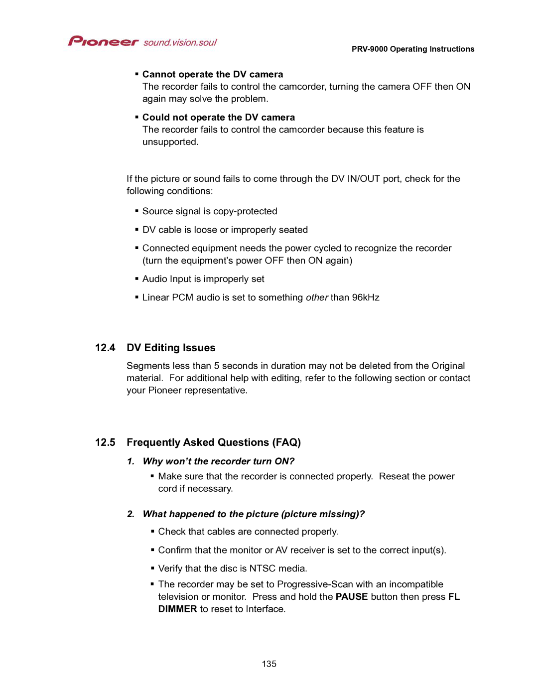 Pioneer PRV-9000 operating instructions DV Editing Issues, Frequently Asked Questions FAQ, Cannot operate the DV camera 