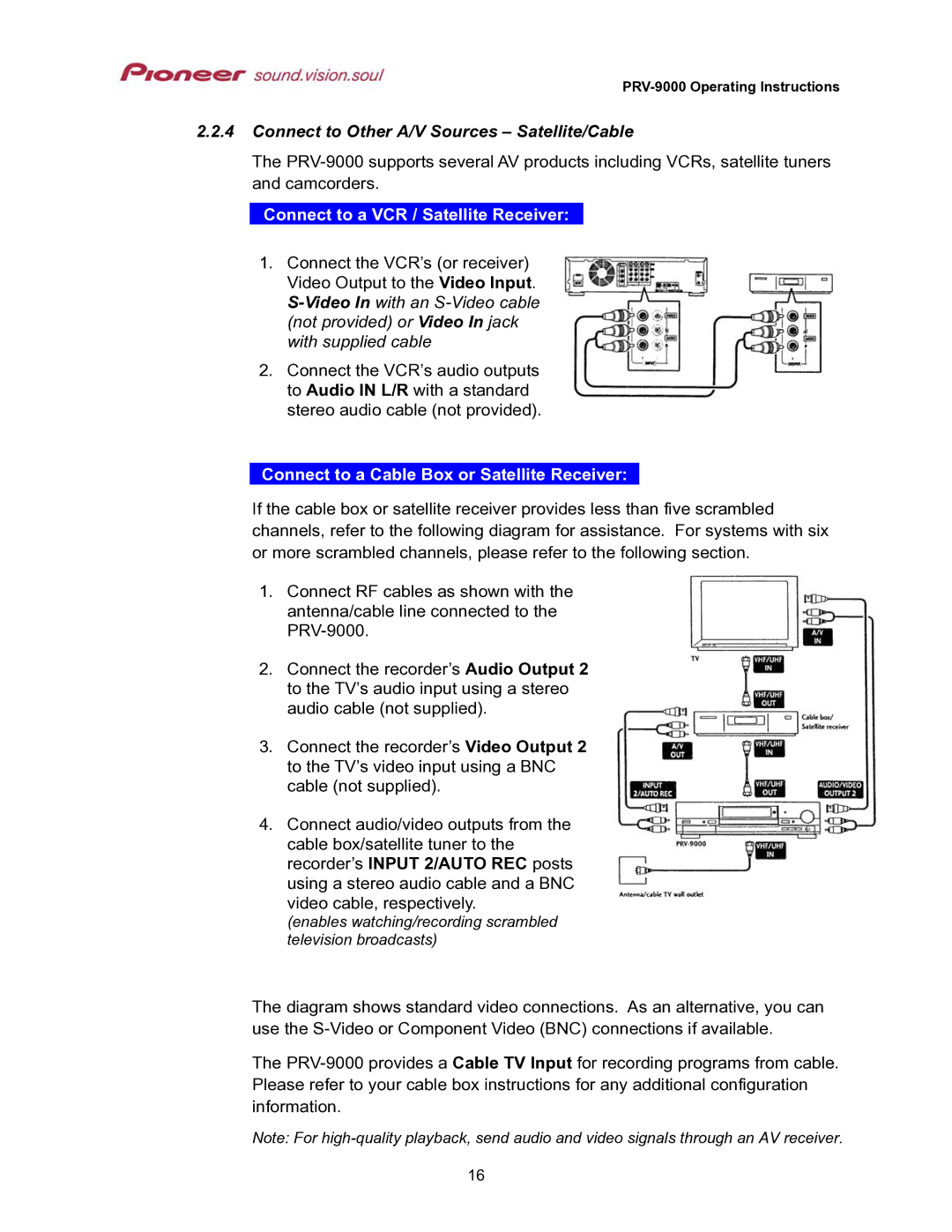 Pioneer PRV-9000 operating instructions Connect to Other A/V Sources Satellite/Cable, Connect to a VCR / Satellite Receiver 