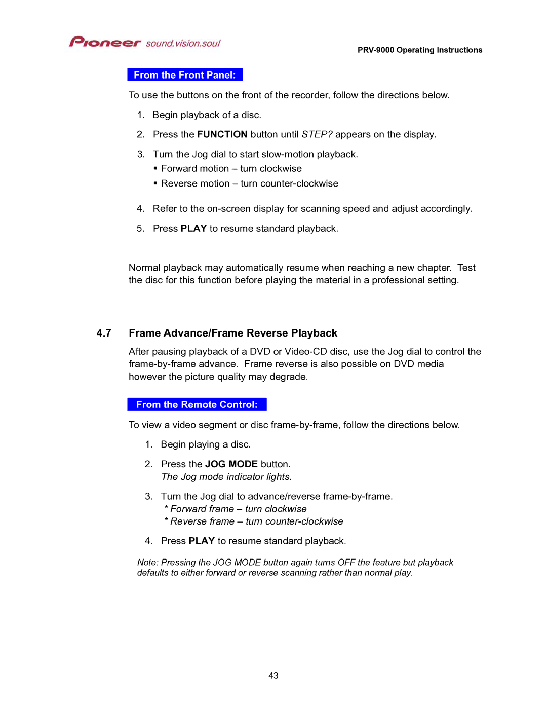 Pioneer PRV-9000 operating instructions Frame Advance/Frame Reverse Playback, From the Front Panel 