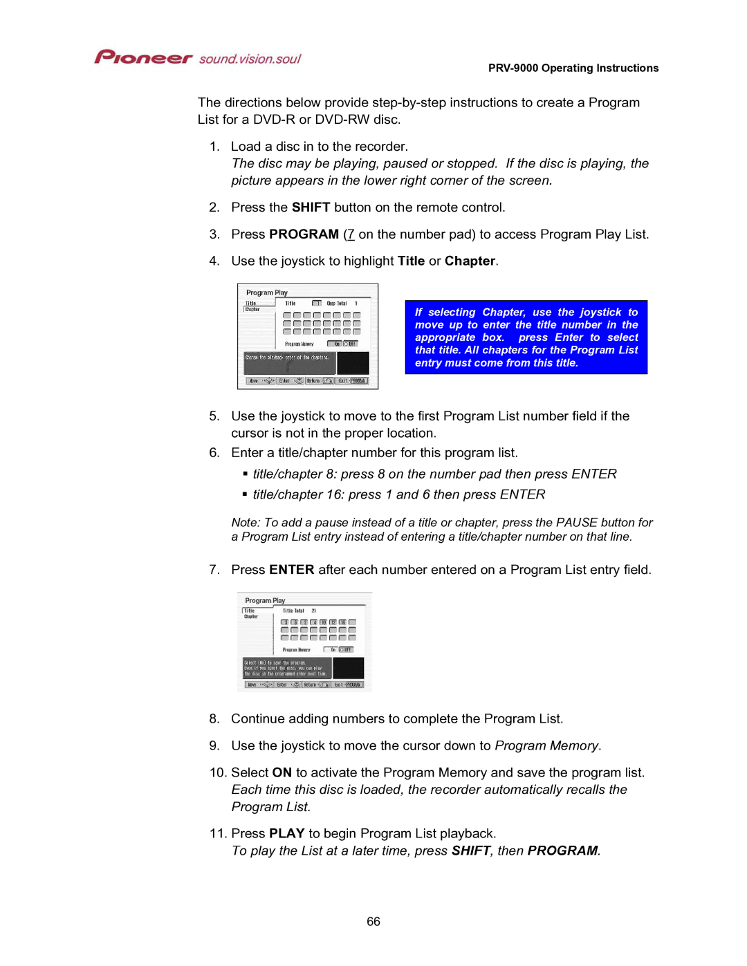 Pioneer PRV-9000 operating instructions To play the List at a later time, press SHIFT, then Program 