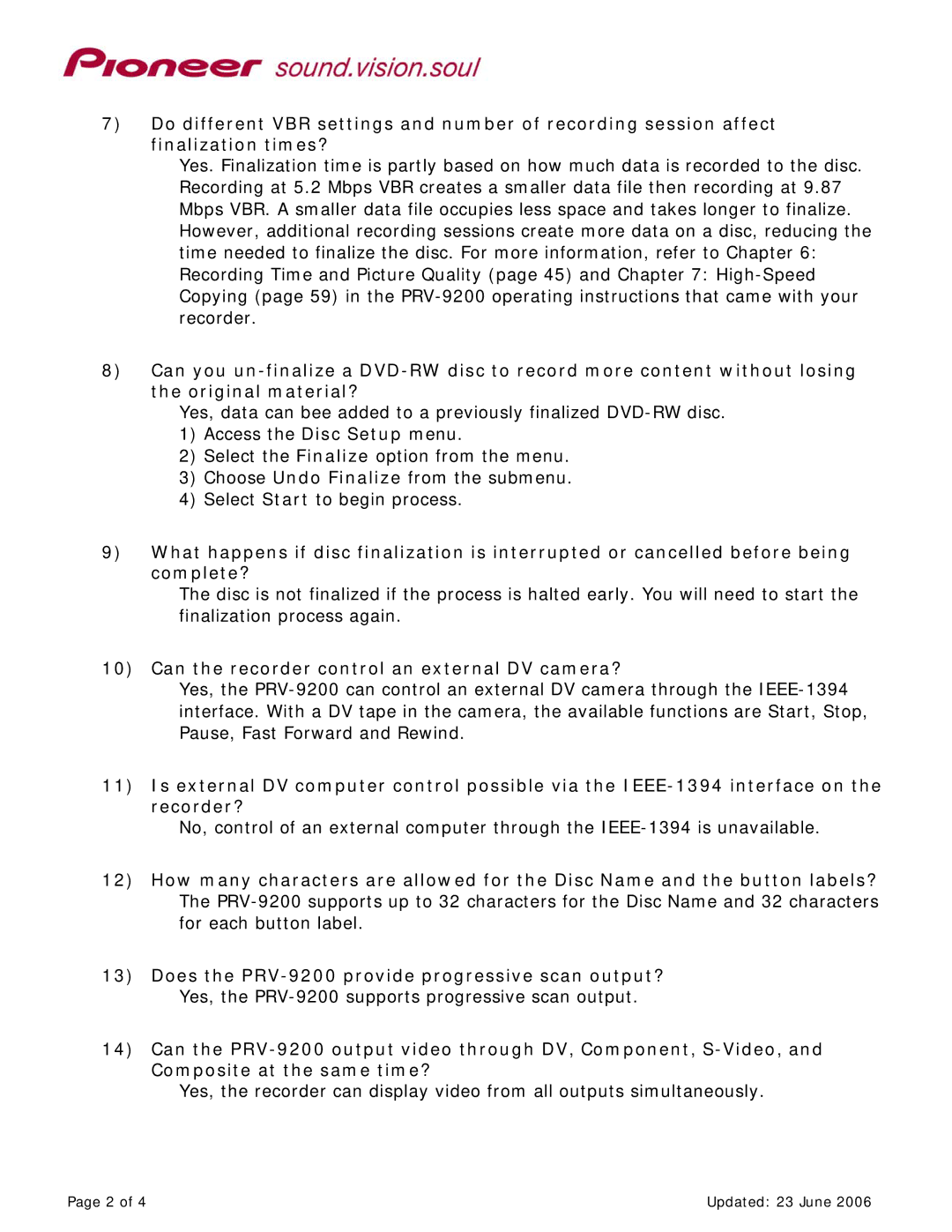 Pioneer PRV-9200 operating instructions Can the recorder control an external DV camera? 