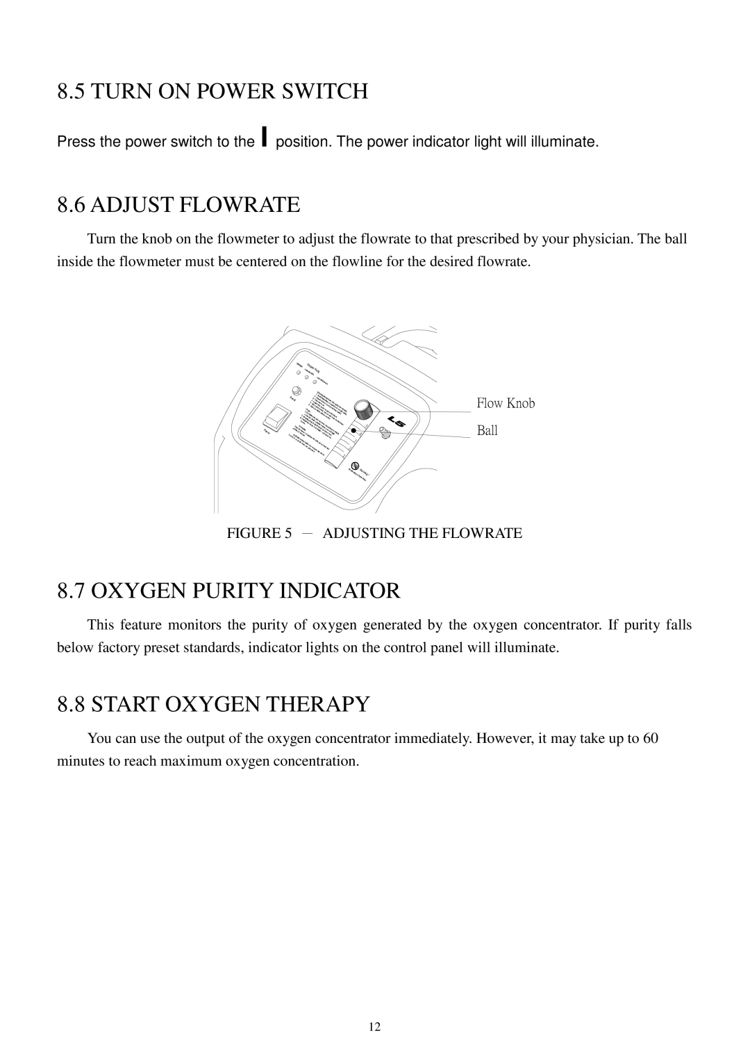 Pioneer Q150 owner manual Turn on Power Switch, Adjust Flowrate, Oxygen Purity Indicator, Start Oxygen Therapy 