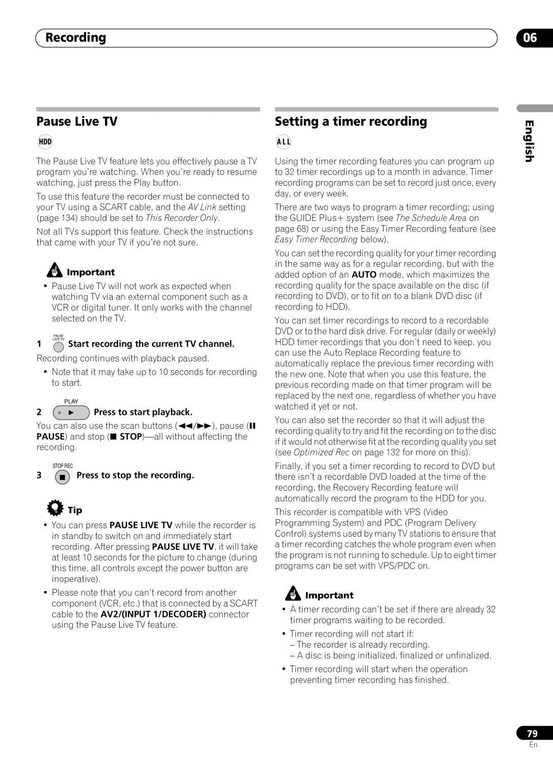 Pioneer RCS-606H manual Recording Pause Live TV Setting a timer recording, Live TV Start recording the current TV channel 