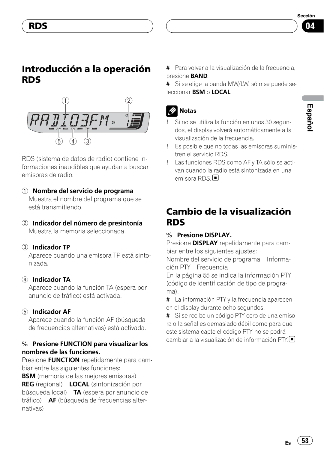 Pioneer RDS DEH-P40MP operation manual Introducción a la operación, Cambio de la visualización 