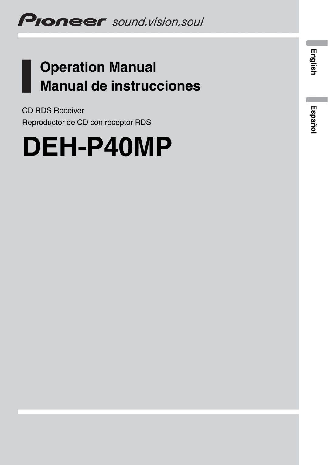 Pioneer RDS DEH-P40MP operation manual CD RDS Receiver, Reproductor de CD con receptor RDS, English Español 