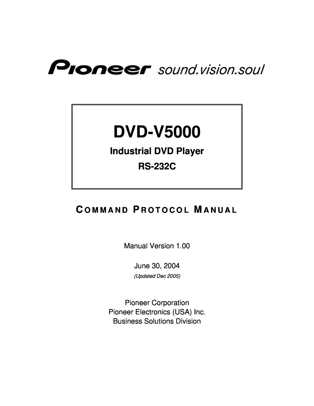 Pioneer RS-232C manual Manual Version June 30, Pioneer Corporation Pioneer Electronics USA Inc, DVD-V5000 