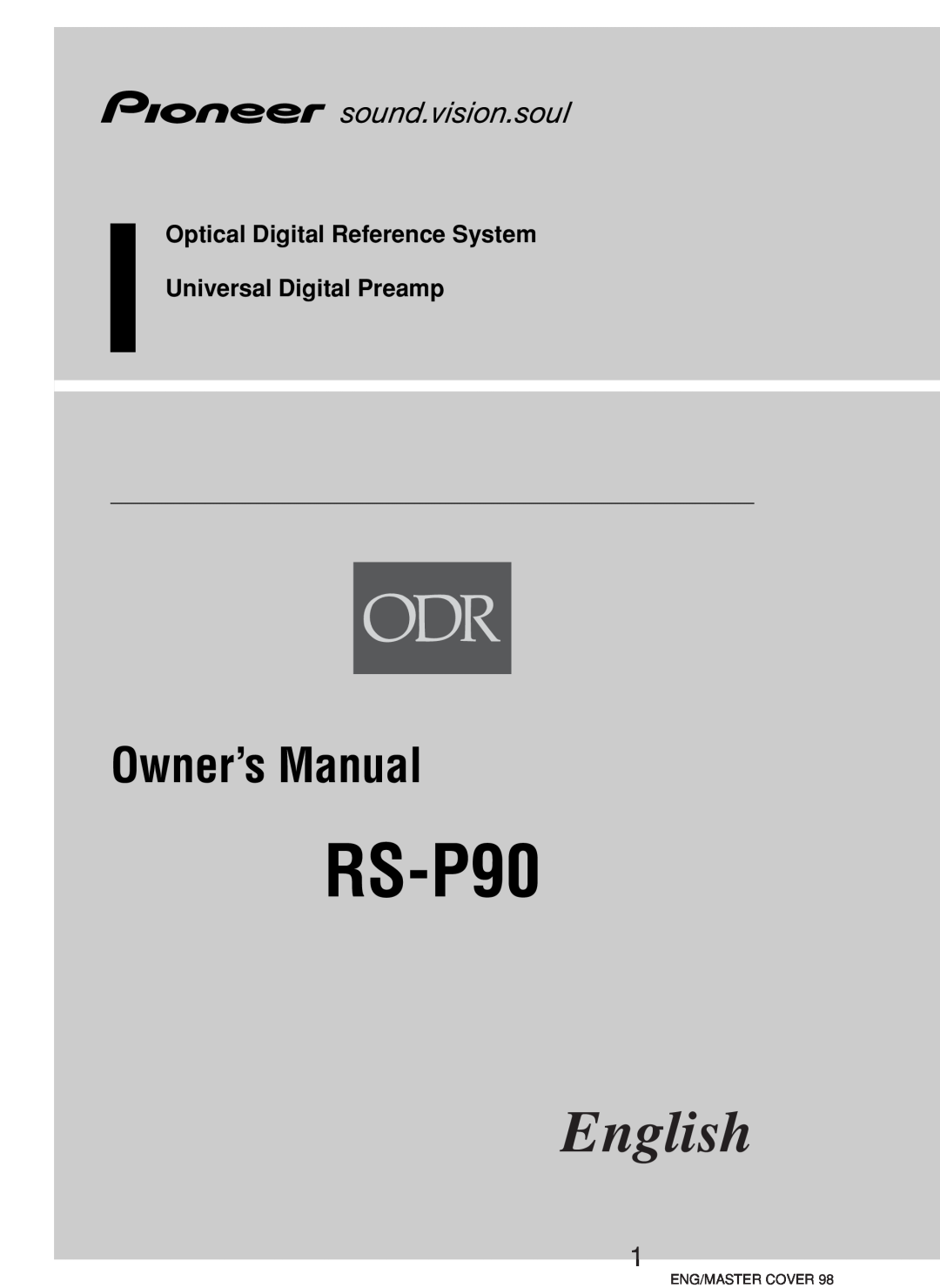 Pioneer RS-D7R owner manual RS-P90, English, Owner’s Manual, Optical Digital Reference System Universal Digital Preamp 
