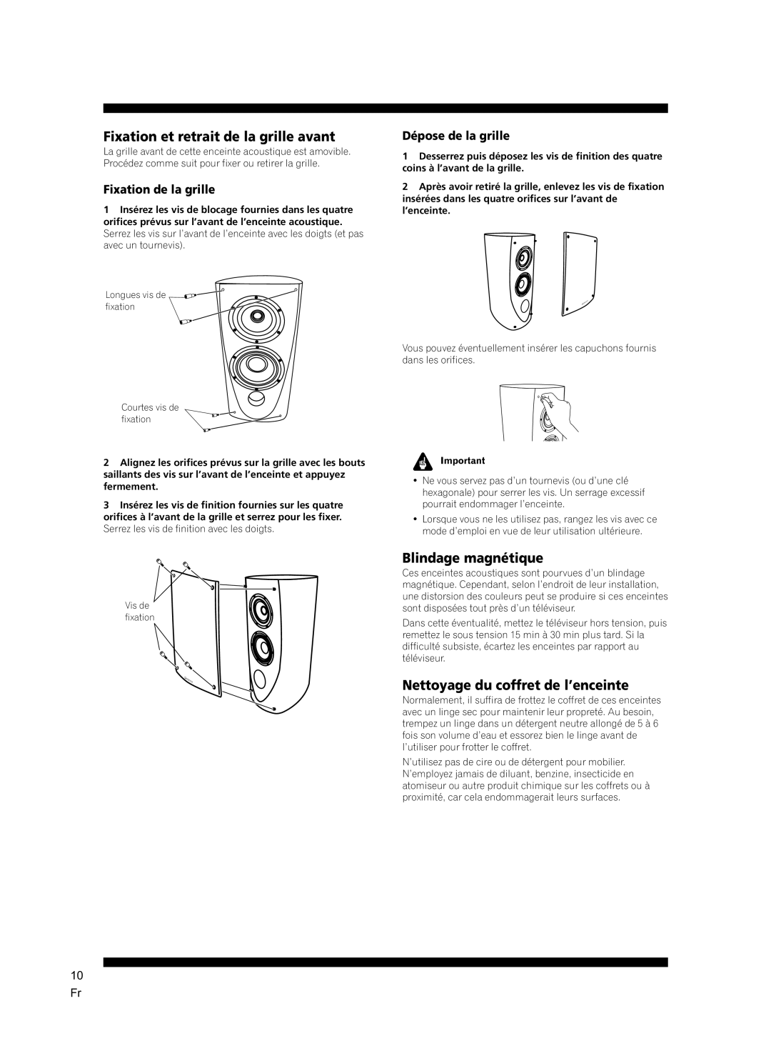 Pioneer S-2EX manual Fixation et retrait de la grille avant, Blindage magnétique, Nettoyage du coffret de l’enceinte 