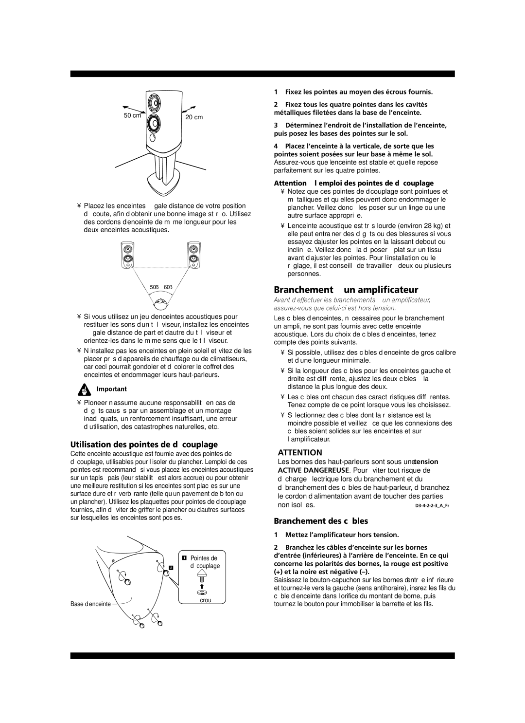 Pioneer S-2EX manual Branchement à un amplificateur, Utilisation des pointes de découplage, Branchement des câbles 