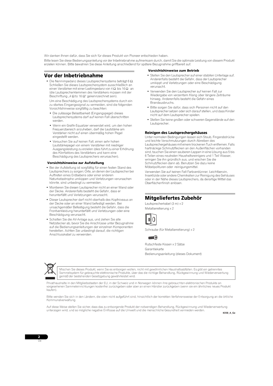 Pioneer S-31-LR-QL, S-31-LR-K manual Vor der Inbetriebnahme, Mitgeliefertes Zubehör, Reinigen des Lautsprechergehäuses 