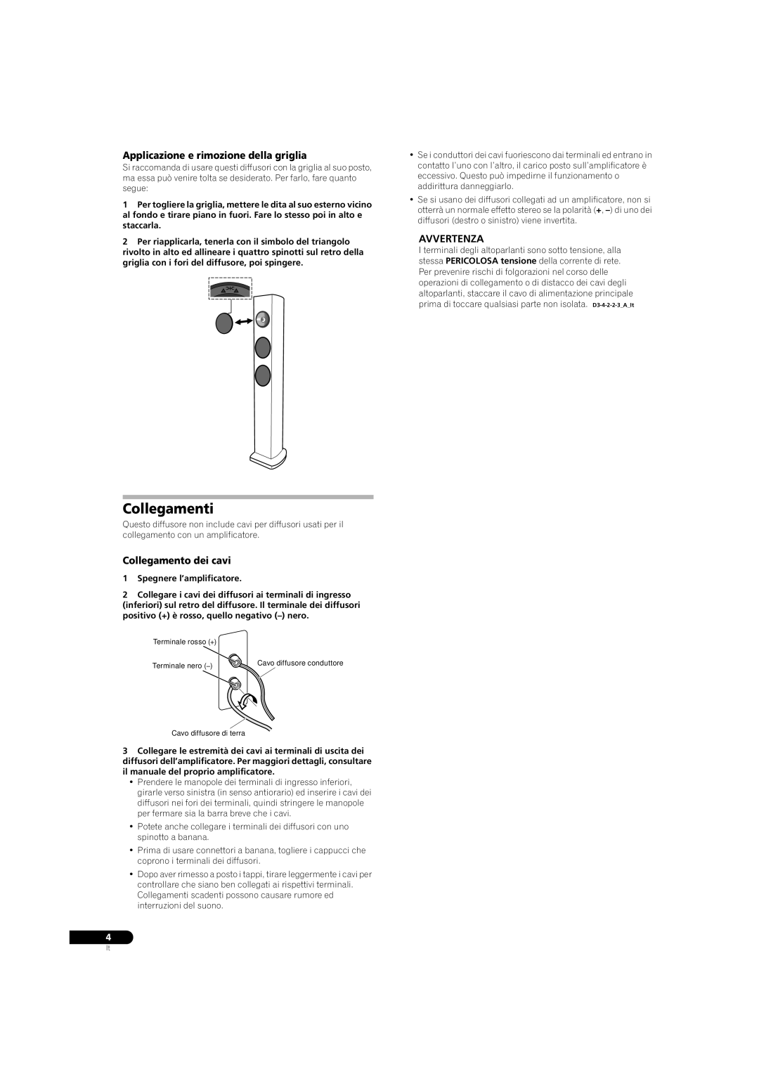 Pioneer S-31-LR-QL, S-31-LR-K manual Collegamenti, Applicazione e rimozione della griglia, Avvertenza, Collegamento dei cavi 