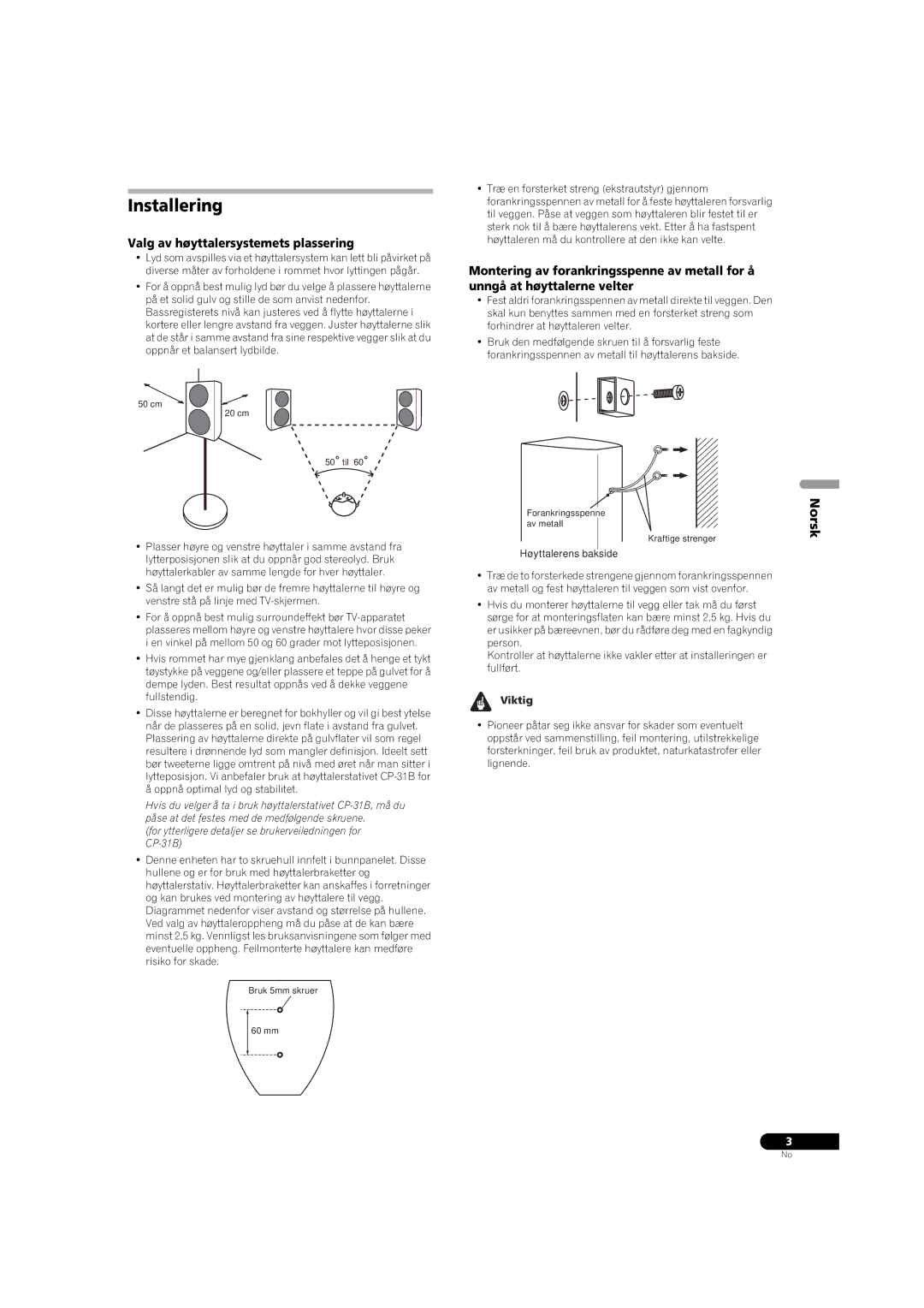 Pioneer S-31B-LR-K, S-31B-LR-QL manual Installering, Valg av høyttalersystemets plassering, Viktig 