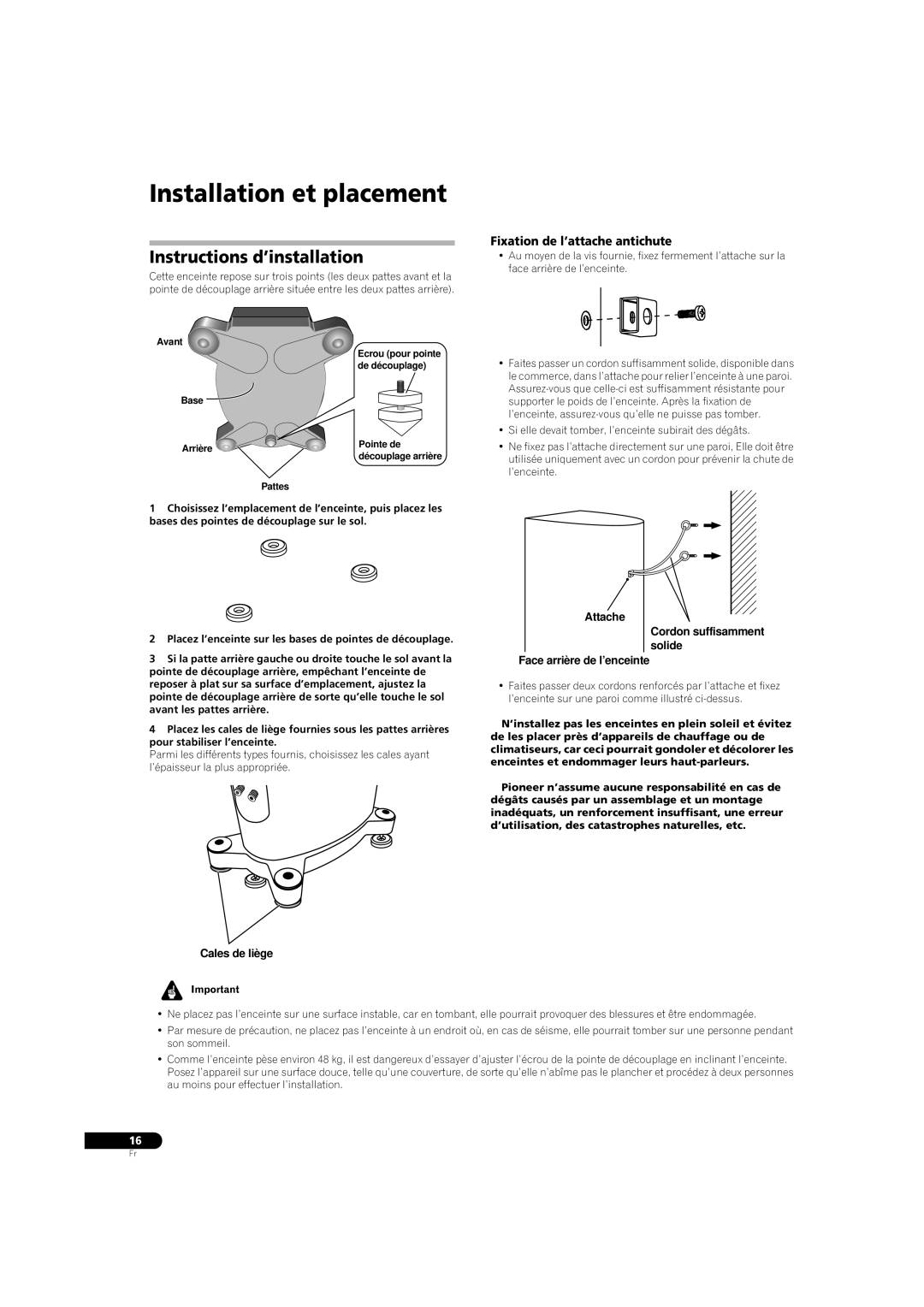 Pioneer S-3EX Installation et placement, Instructions d’installation, Fixation de l’attache antichute, Cales de liège 