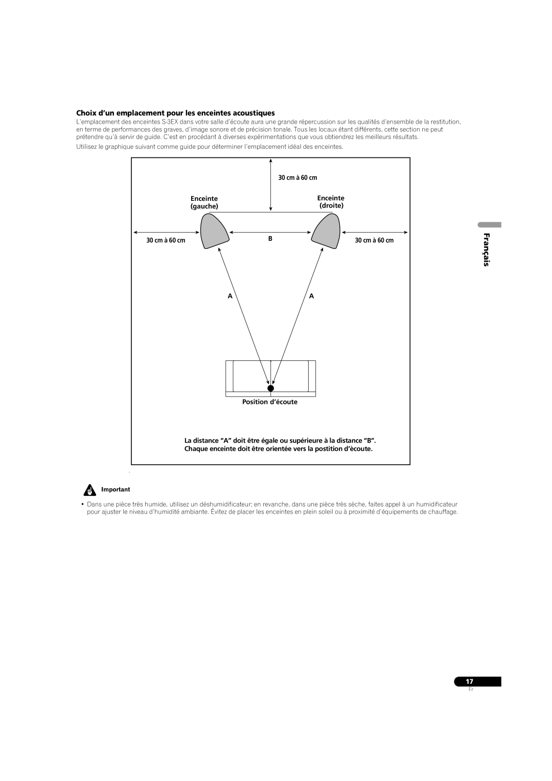 Pioneer S-3EX manual Choix d’un emplacement pour les enceintes acoustiques, Enceinte Gauche Droite 30 cm à 60 cm 