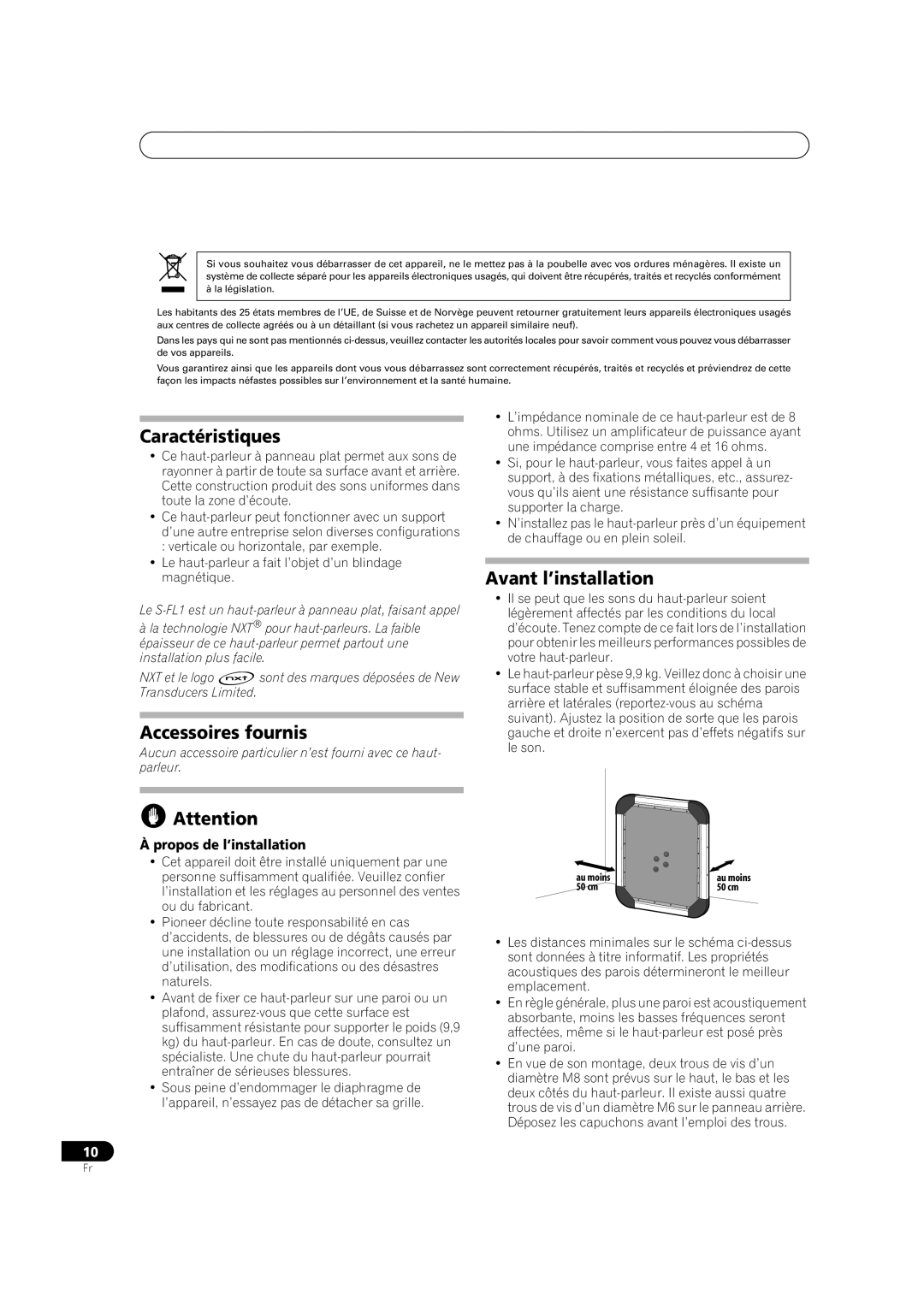 Pioneer S-FL1 operating instructions Caractéristiques, Accessoires fournis, Avant l’installation 