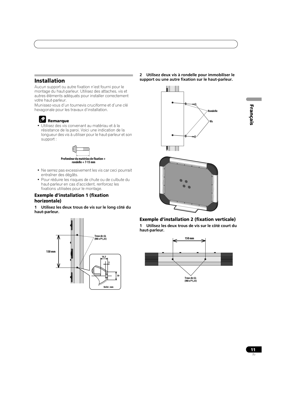 Pioneer S-FL1 Exemple d’installation 1 fixation Horizontale, Exemple d’installation 2 fixation verticale, Remarque 