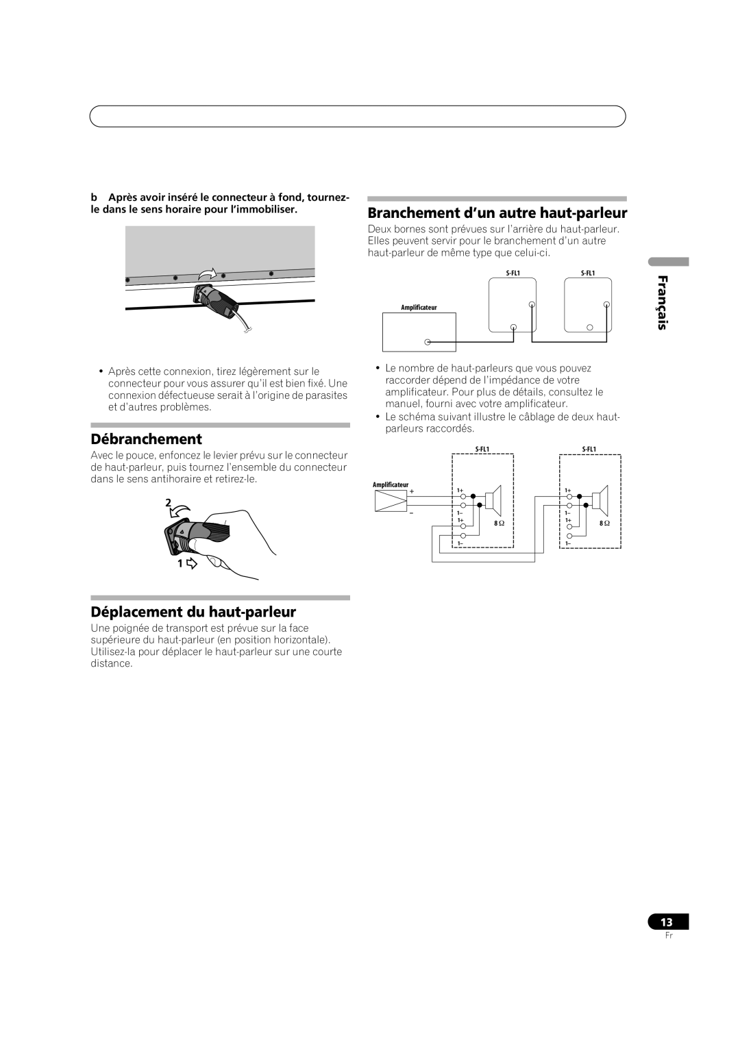 Pioneer S-FL1 operating instructions Branchement d’un autre haut-parleur, Débranchement, Déplacement du haut-parleur 