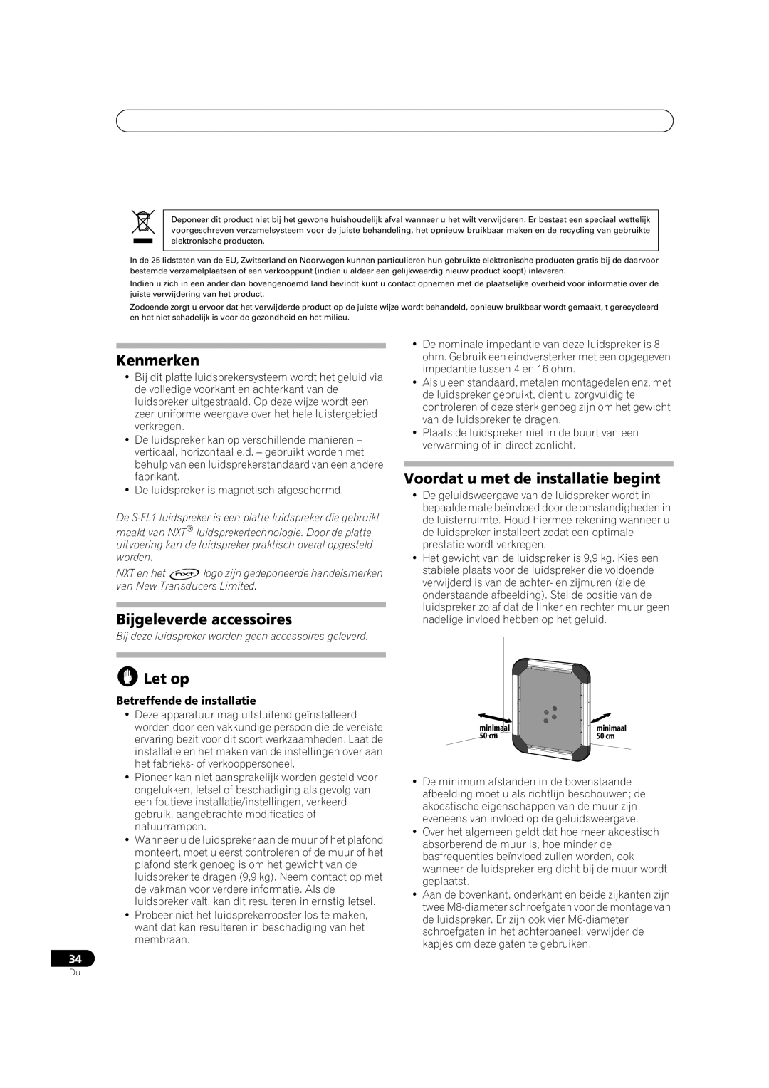 Pioneer S-FL1 operating instructions Kenmerken, Bijgeleverde accessoires, Let op, Voordat u met de installatie begint 