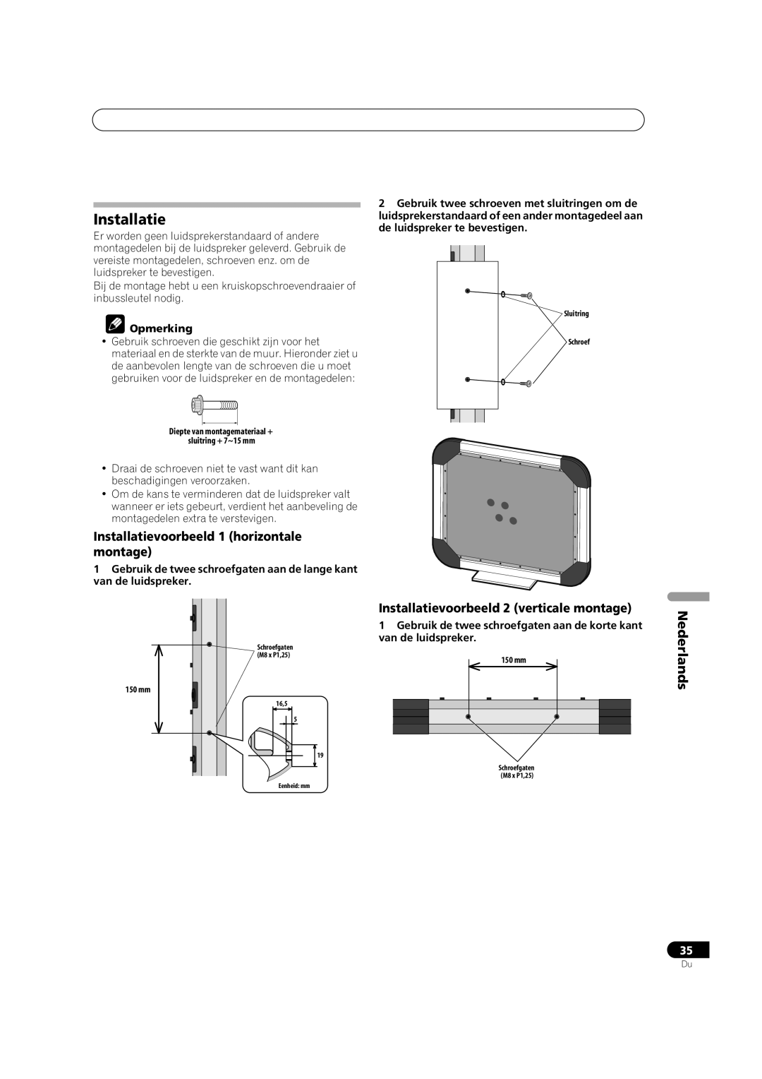 Pioneer S-FL1 Installatievoorbeeld 1 horizontale montage, Installatievoorbeeld 2 verticale montage, Opmerking 