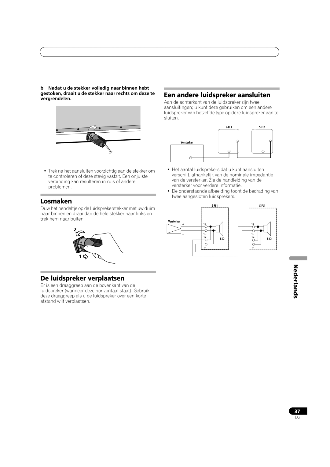 Pioneer S-FL1 operating instructions Losmaken, De luidspreker verplaatsen, Een andere luidspreker aansluiten 