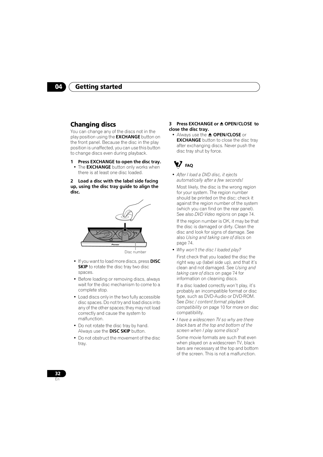 Pioneer S-HTD330 manual 04Getting started Changing discs, Why won’t the disc I loaded play? 