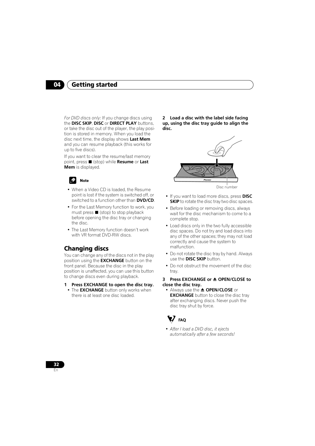 Pioneer S-HTD340 Changing discs, Press Exchange to open the disc tray, Press Exchange or OPEN/CLOSE to close the disc tray 