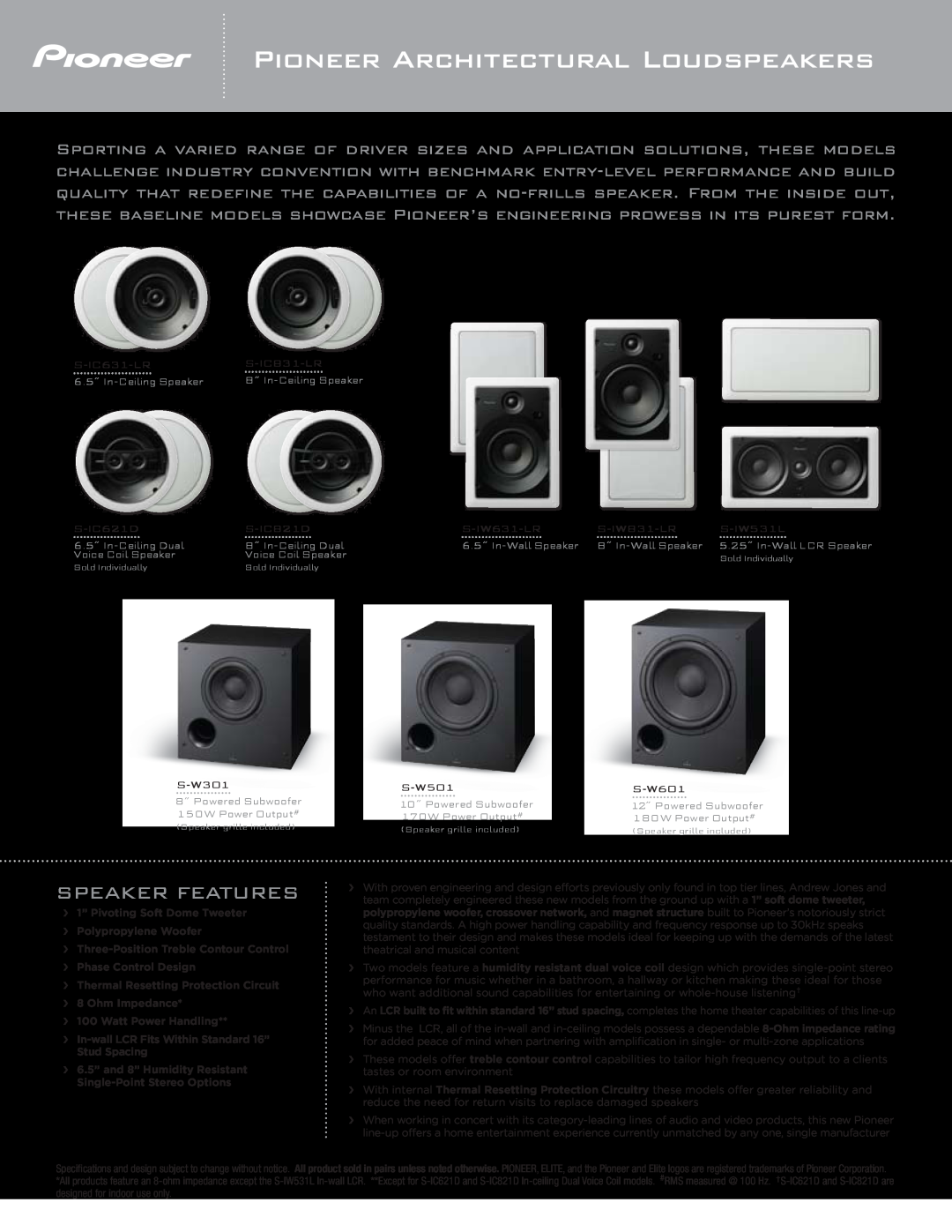 Pioneer S-IC631-LR specifications Pioneer Architectural Loudspeakers, Speaker Features, ›› 1” Pivoting Soft Dome Tweeter 