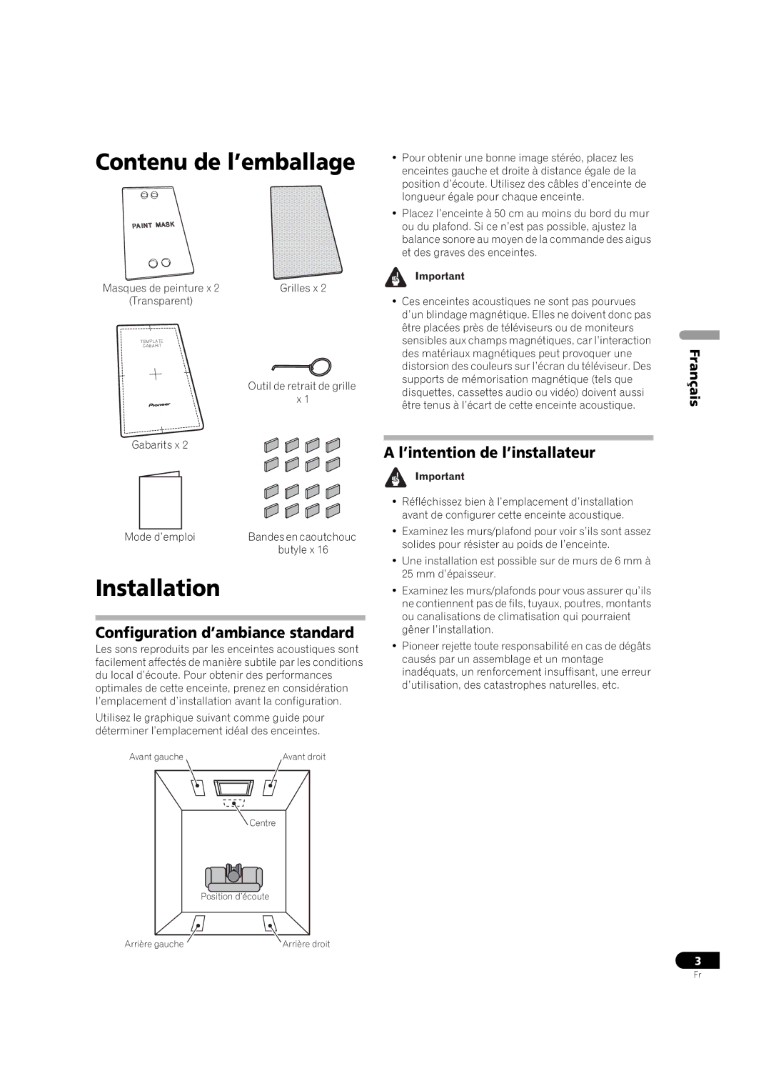 Pioneer S-IW651-LR, S-IW631-LR Contenu de l’emballage, Configuration d’ambiance standard, ’intention de l’installateur 