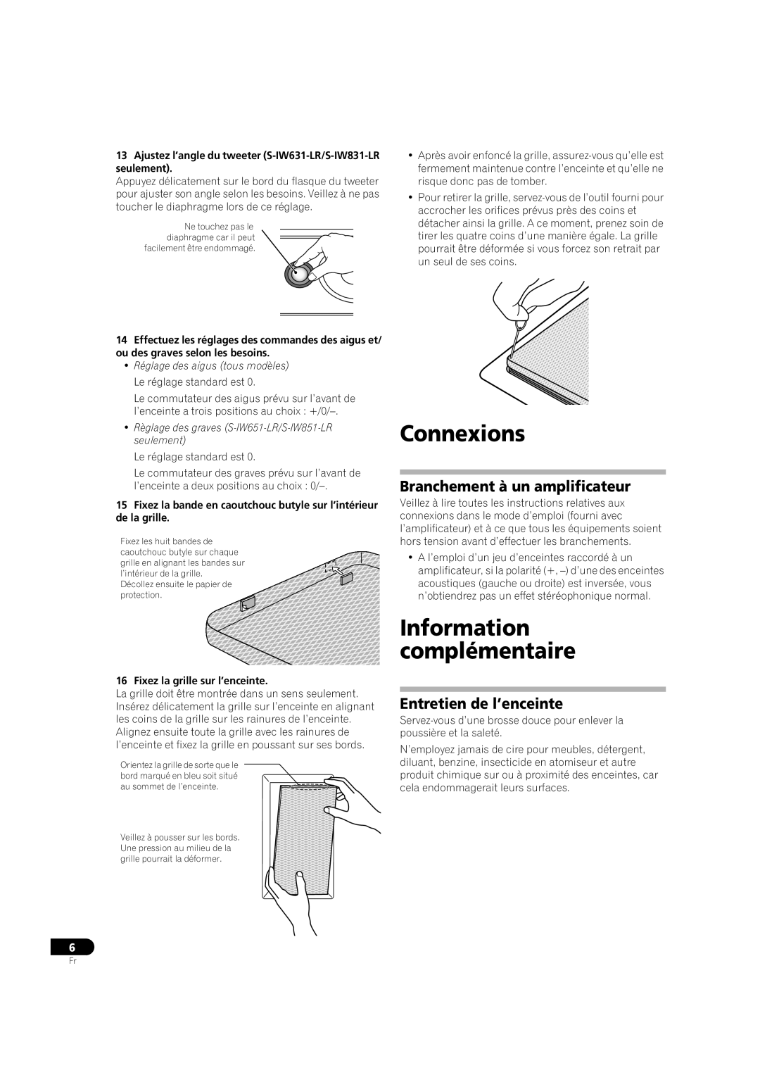 Pioneer S-IW851-LR Connexions, Information complémentaire, Branchement à un amplificateur, Entretien de l’enceinte 