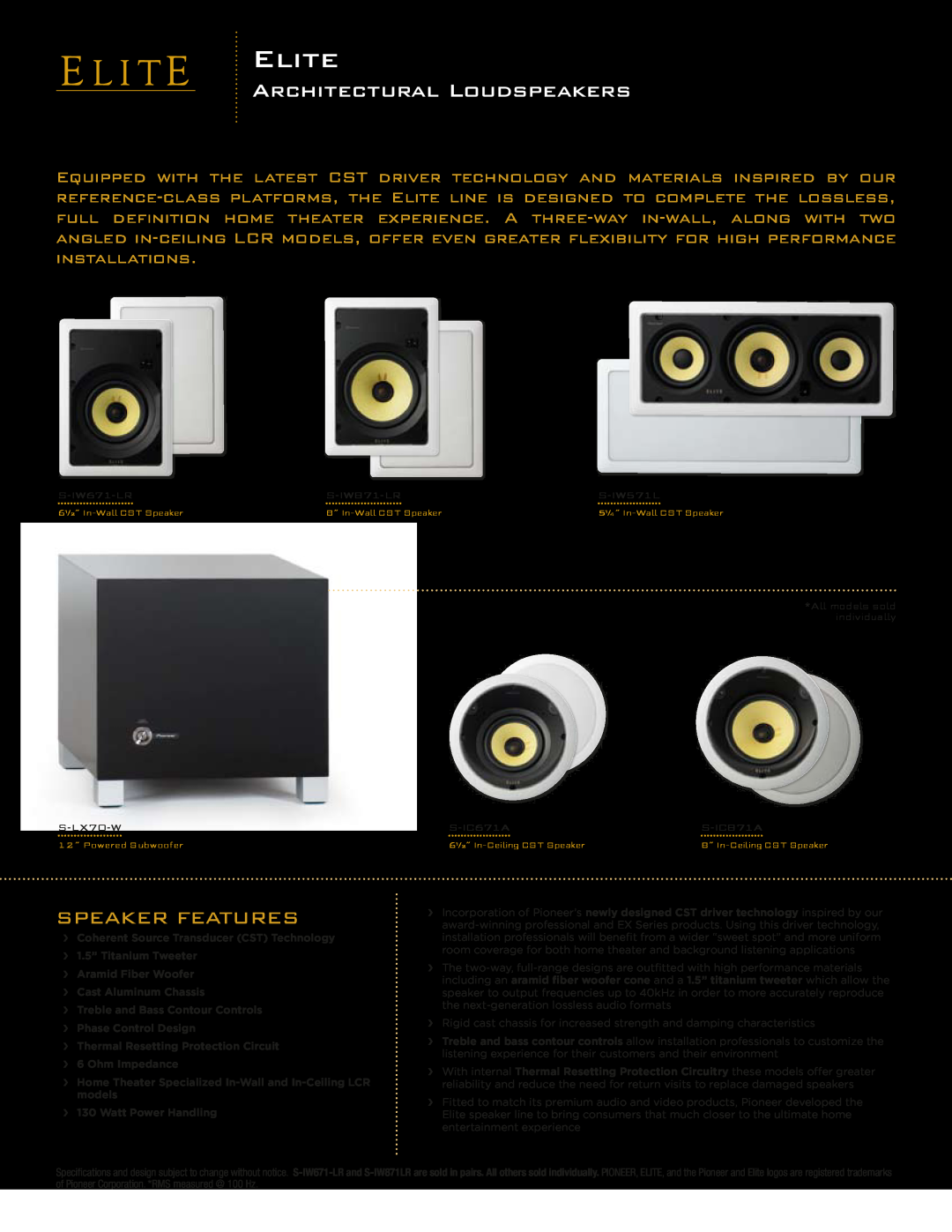 Pioneer S-IC871A, S-IW671-LR specifications Elite, Architectural Loudspeakers, Speaker Features, ›› Cast Aluminum Chassis 