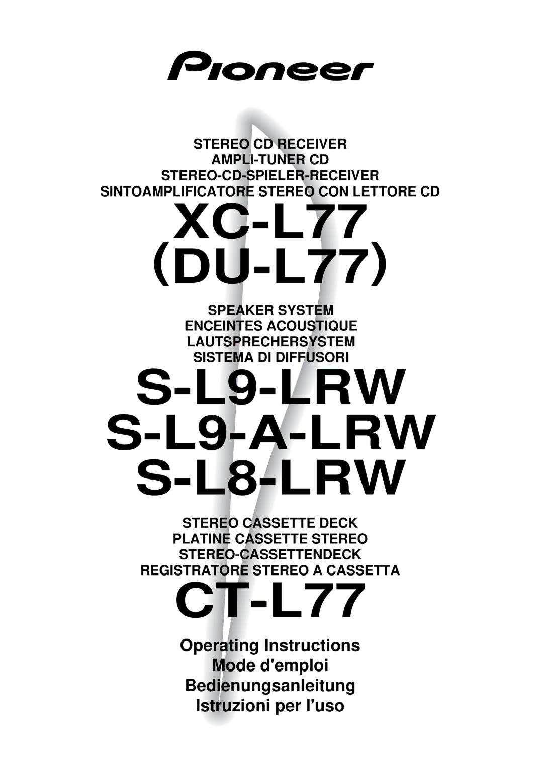 Pioneer S-L9-A-LRW, S-L9-LRW, S-L8-LRW, CT-L77 manual L9-LRW L9-A-LRW L8-LRW 