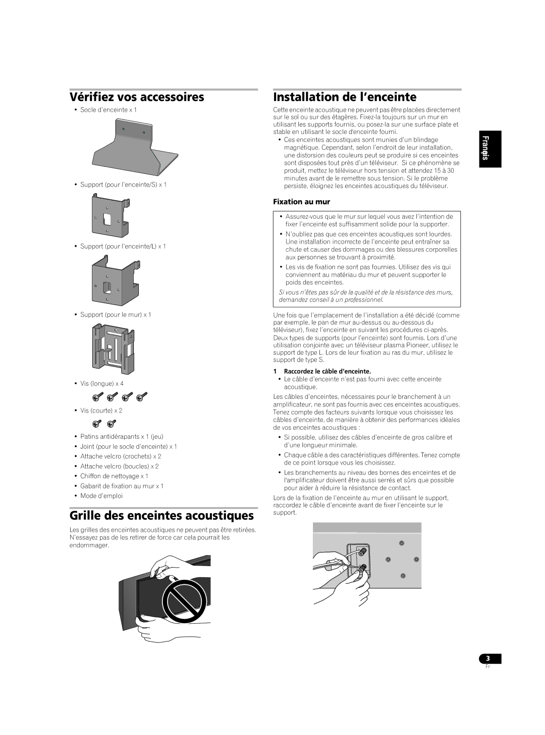 Pioneer S-LX70C Vérifiez vos accessoires, Grille des enceintes acoustiques, Installation de l’enceinte, Fixation au mur 