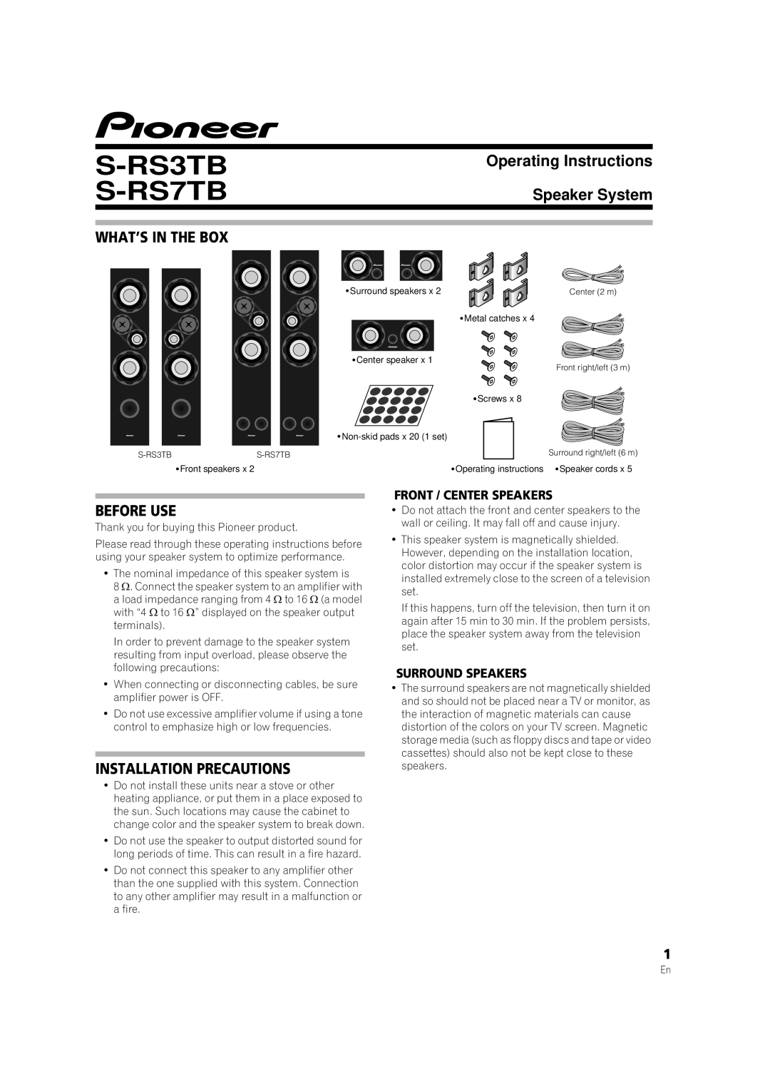 Pioneer S-RS7TB manual WHAT’S in the BOX, Before USE, Installation Precautions, Front / Center Speakers, Surround Speakers 